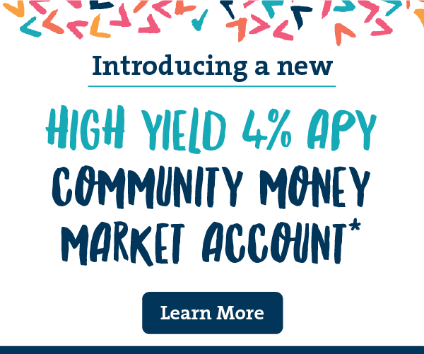 Introducing a new high yield 5% APY community money market account. Learn more.